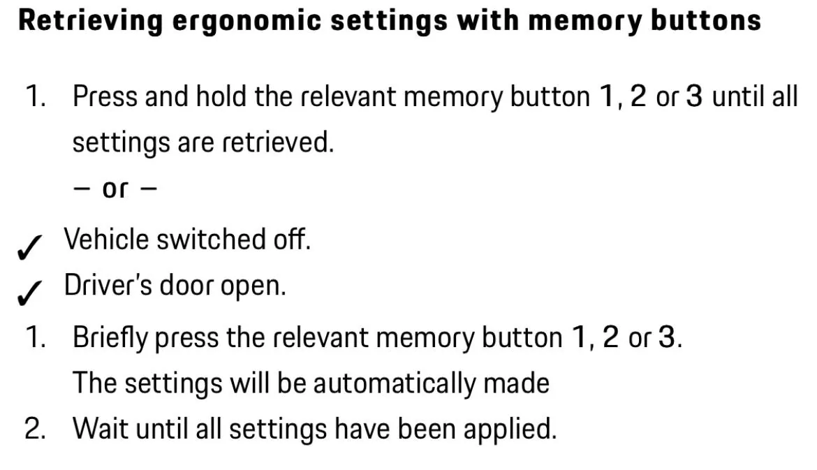 Porsche Taycan Do you have to hold the memory button to load setting? 4A7F48F3-DC08-4176-80C0-A57B1DAAE5B5